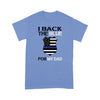 Back the blue for dad police - Standard T-shirt