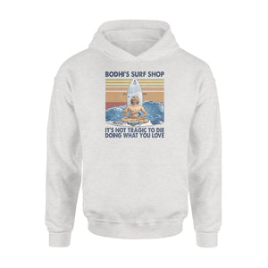 Bodhi&#39;s surf shop - Standard Hoodie