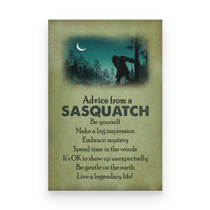 Bigfoot advice from a Sasquatch - Poster