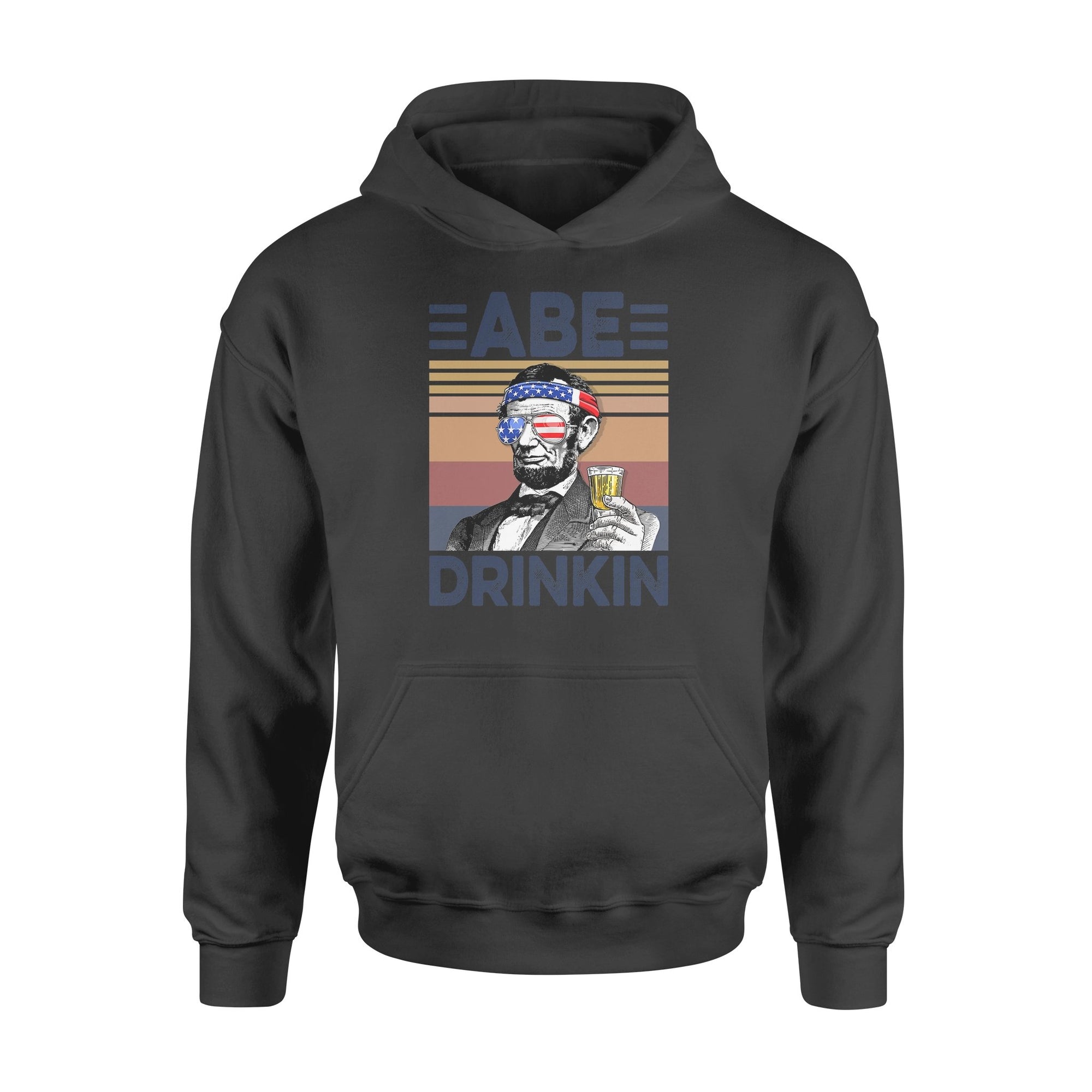 Abe drinkin drink independent day - Standard Hoodie