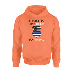 Back the blue for dad police - Standard Hoodie