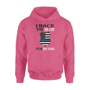 Back the blue for dad police - Standard Hoodie