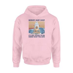 Bodhi&#39;s surf shop - Standard Hoodie