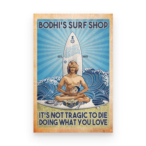 Bodhi&#39;s surf shop surfing - Poster