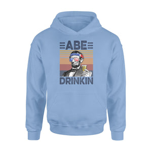 Abe drinkin drink independent day - Standard Hoodie