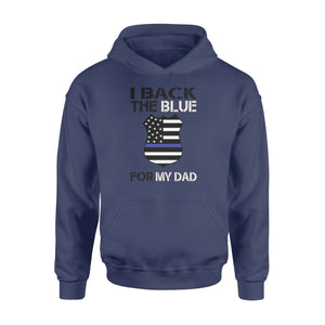 Back the blue for dad police - Standard Hoodie