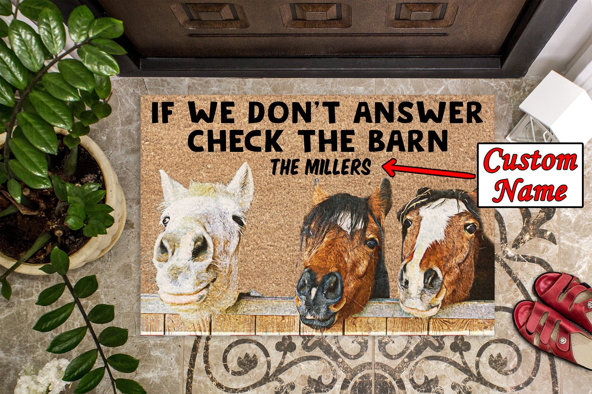 Custome Name - If we don't answer check the barn - Personalized Doormat